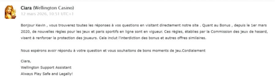 Réponse reçue du Wellington Casino à mes questions.