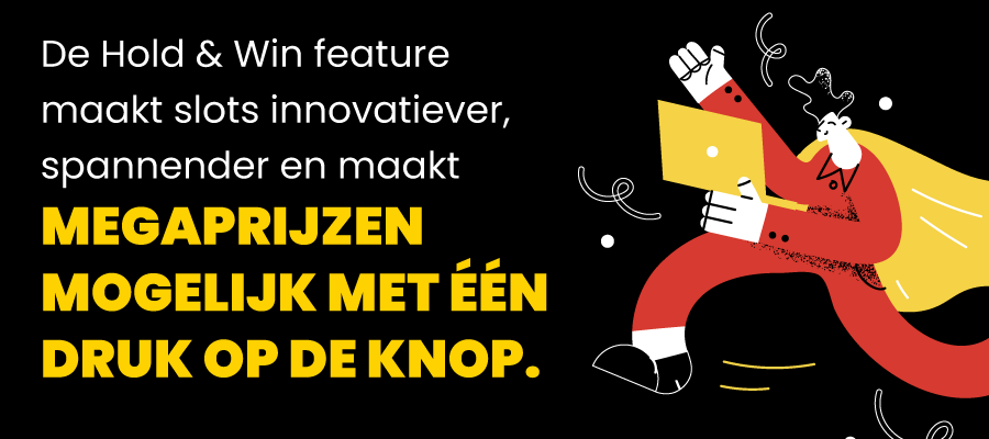 Hold and win slots zijn innovatief, spannend en mega lucratief