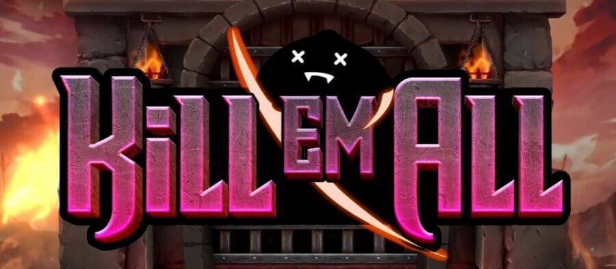 Kill Em All slot