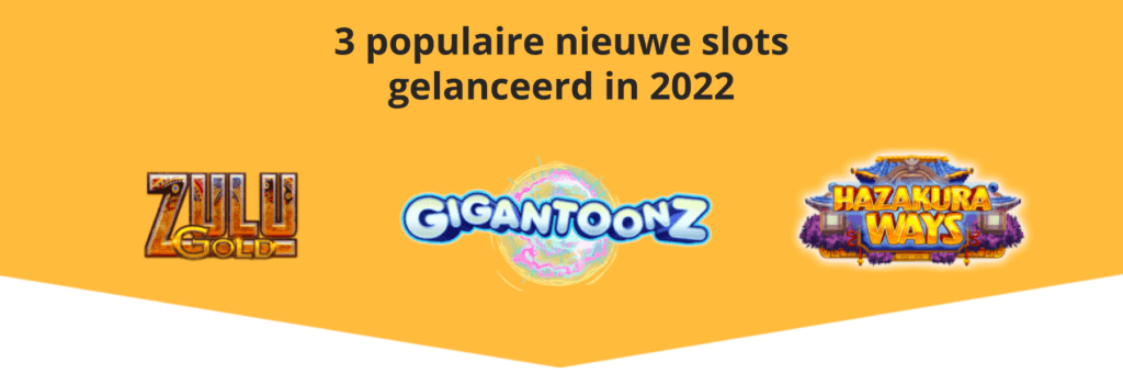 Nieuwe Slots gelanceerd in 2022