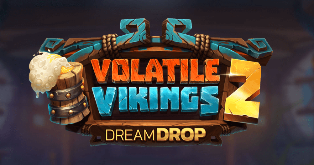 Volatile Vikings 2 Dream Drop