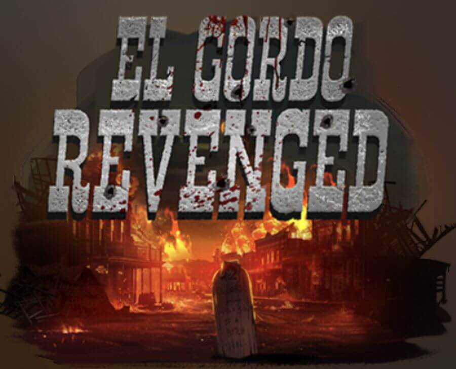 Tombstone Slaughter: El Gordo's Revenged