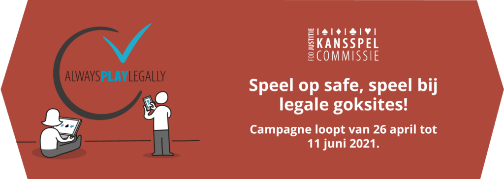 Always Play Legally campagne van de Kansspelcommissie 