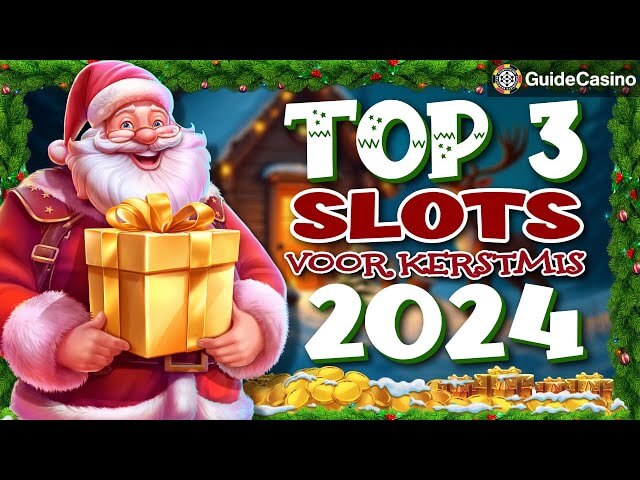 Top 3 online slots voor Kerstmis 2024 🎄