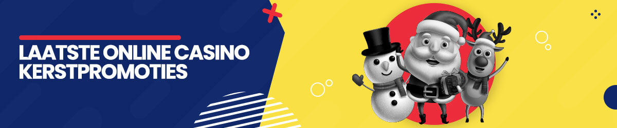 Ontdek de laatste online casino kerstpromoties van 2020 Laatste online casino kerstpromoties