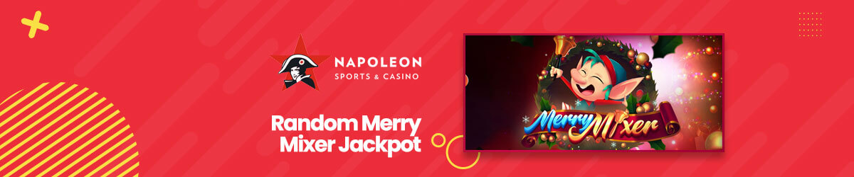 Random Merry Mixer jackpot Napoleon Games Merry Mixer